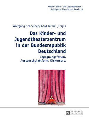 cover image of Das Kinder- und Jugendtheaterzentrum in der Bundesrepublik Deutschland